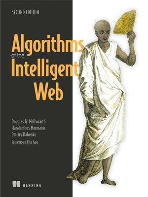 cover image of Algorithms of the Intelligent Web